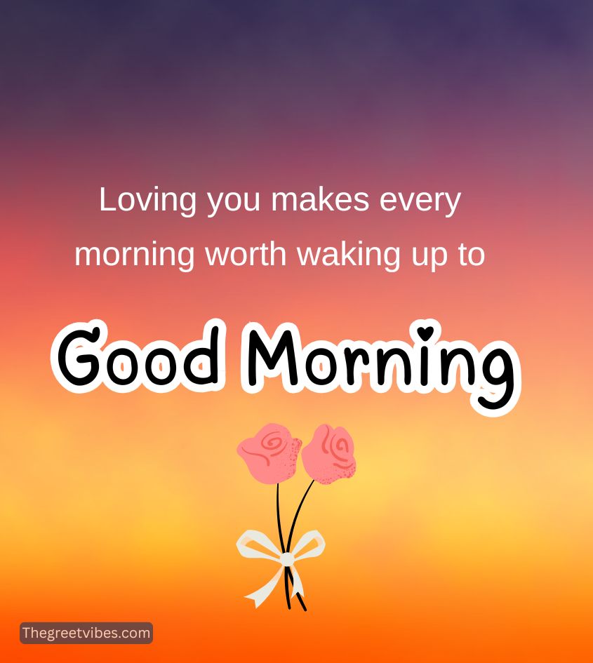 Sweet Quotes with Good Morning Images for Lover