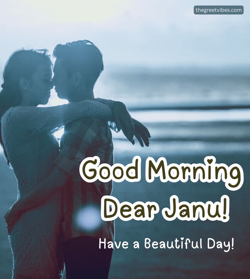Good Morning Janu greetings for Status