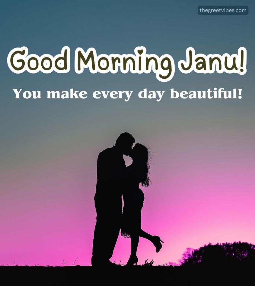 Romantic couple with Good Morning Janu