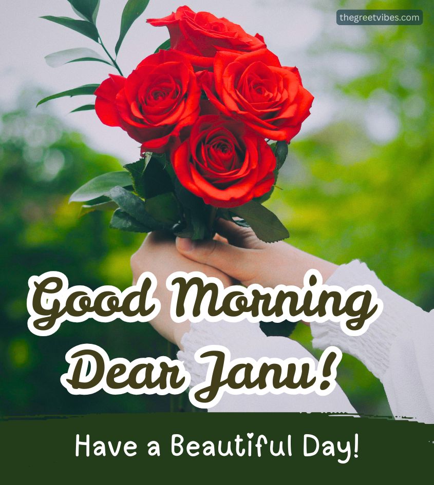 Good Morning Janu Images with flower roses