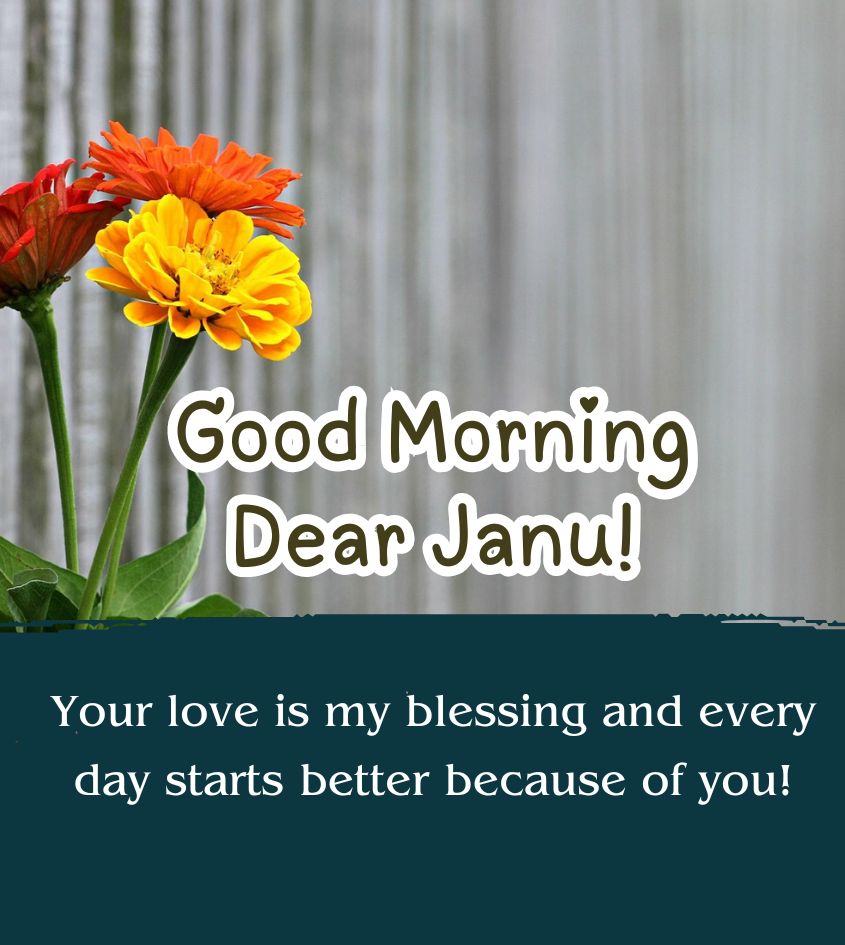 Good Morning Janu Pics for status