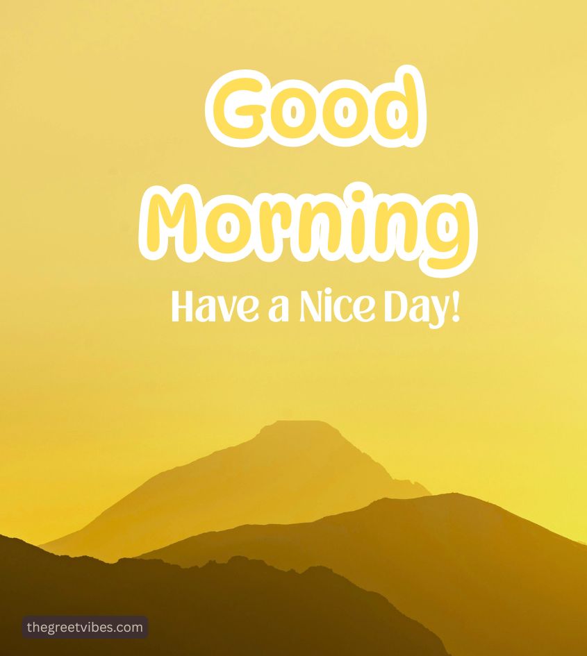 Good Morning Mountain Nature wishes