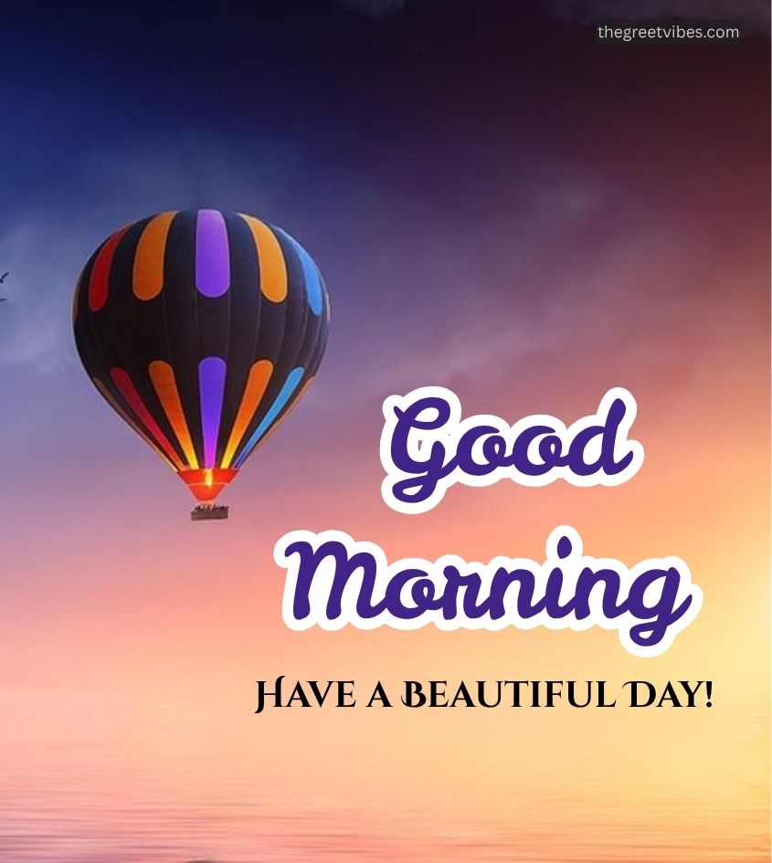 Good Morning Sunrise Images with Have a Beautiful Day Greet