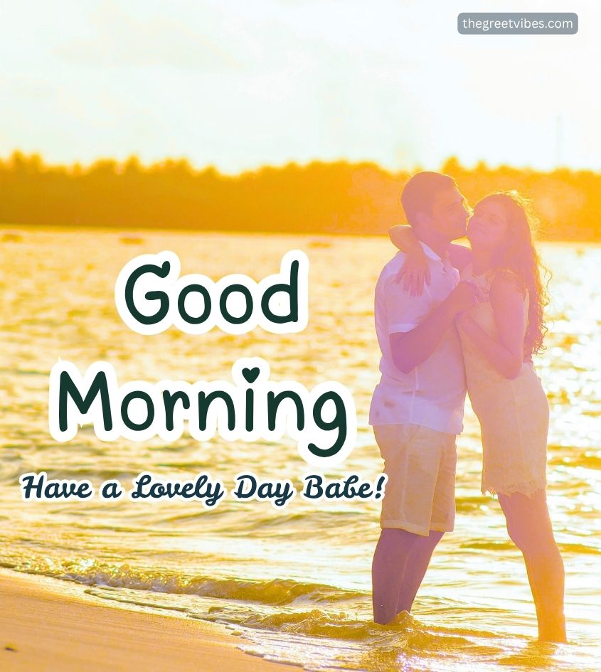 Good Morning Babe Images with love