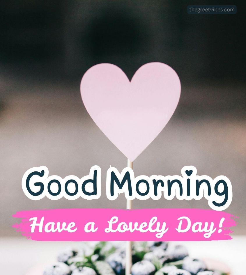 Good Morning Love Pics