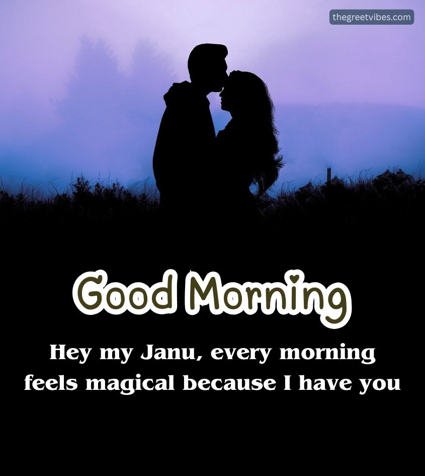 Good Morning love images for janu lover