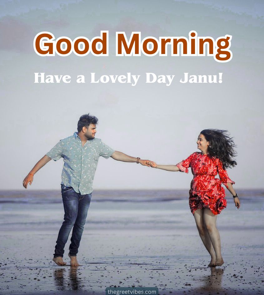 Good Morning Janu Greetings