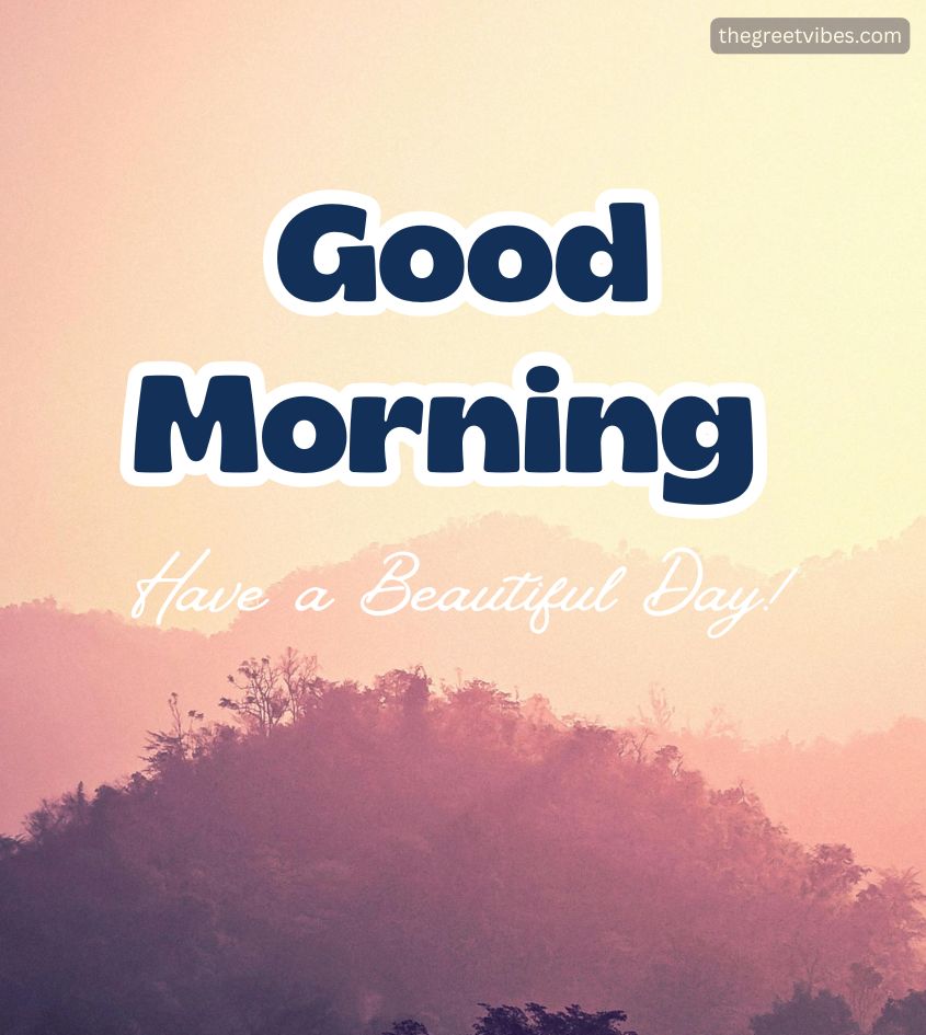 Good Morning Mountain Images