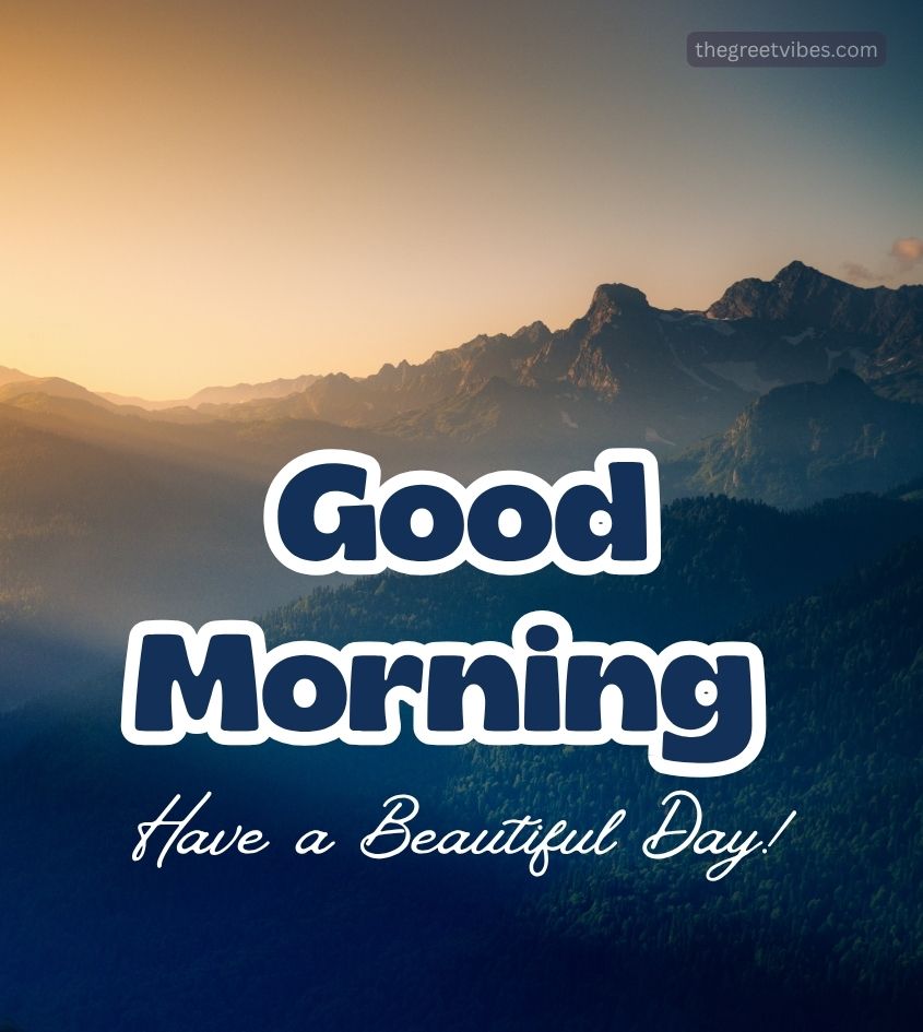 Good Morning Wishes in Nature Mountain