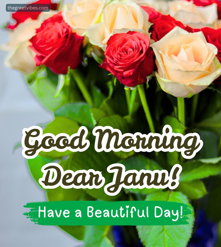 Flowers with Good Morning Janu Greetings