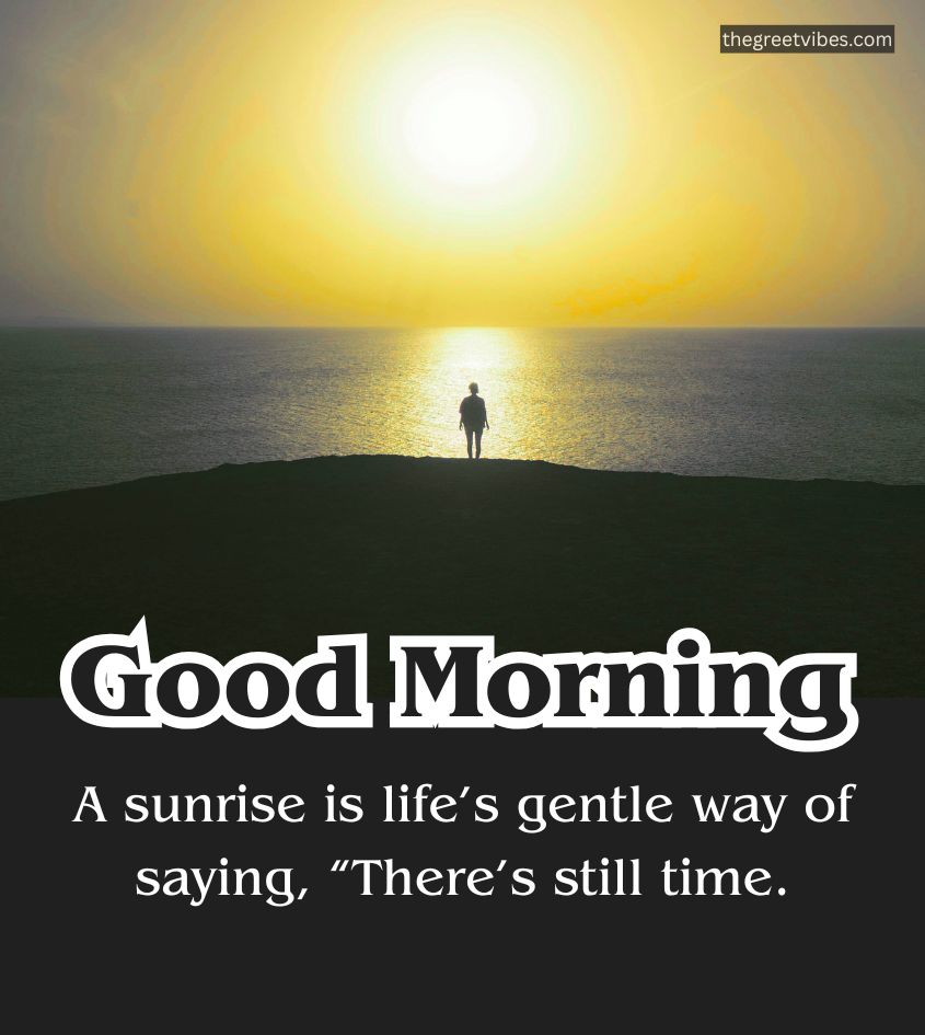 Good Morning Sunrise with motivational Quotes