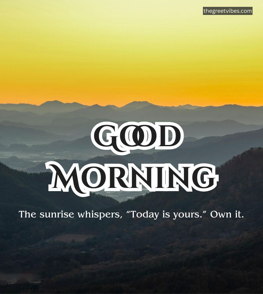 Mountain Sunrise Good morning Pictures for Whatsapp