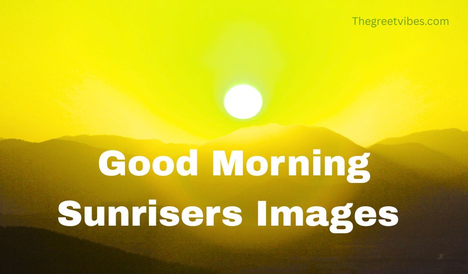 Good Morning Sunrise Images