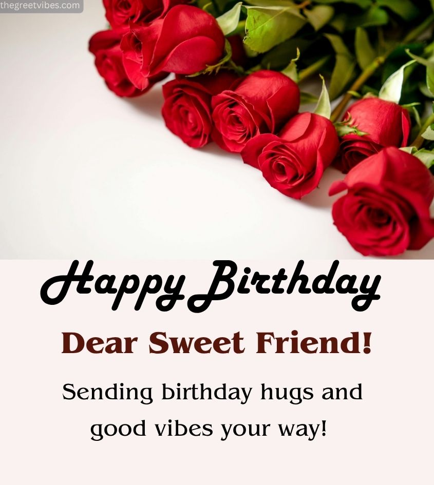 Birthday Greetings for Friend Girl With Roses