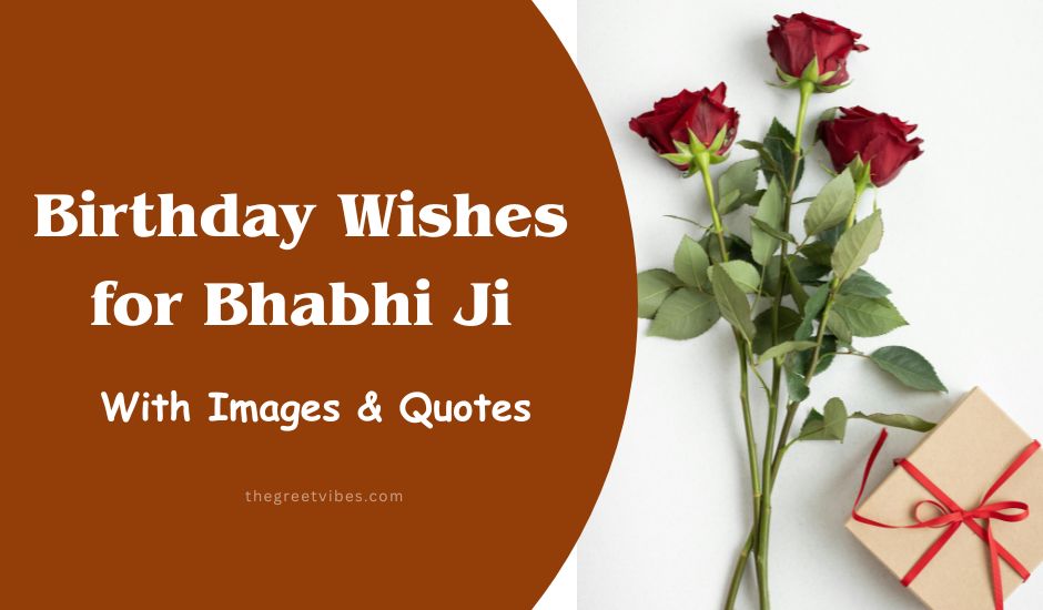 Birthday wishes for bhabhi Ji