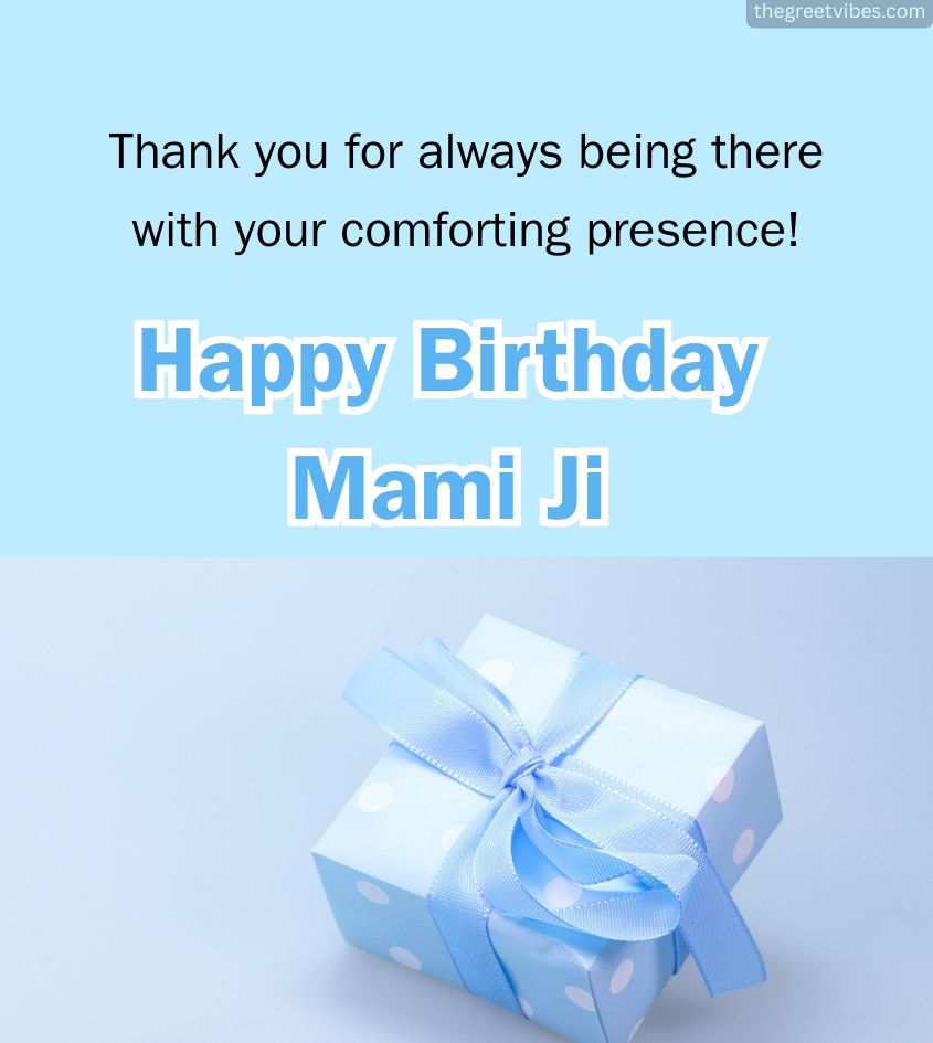 Birthday Greetings Images for Mami Ji with gifts