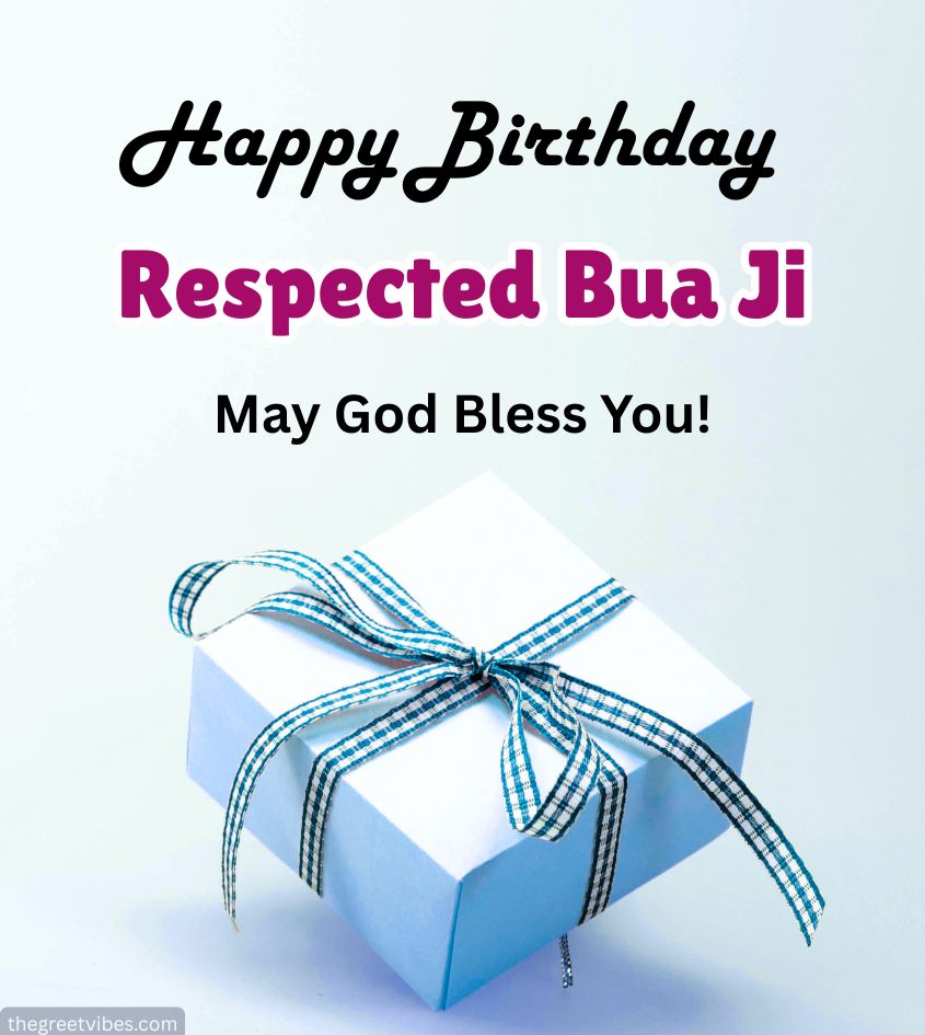 Blessing Birthday Wishes for Respected Bua Ji