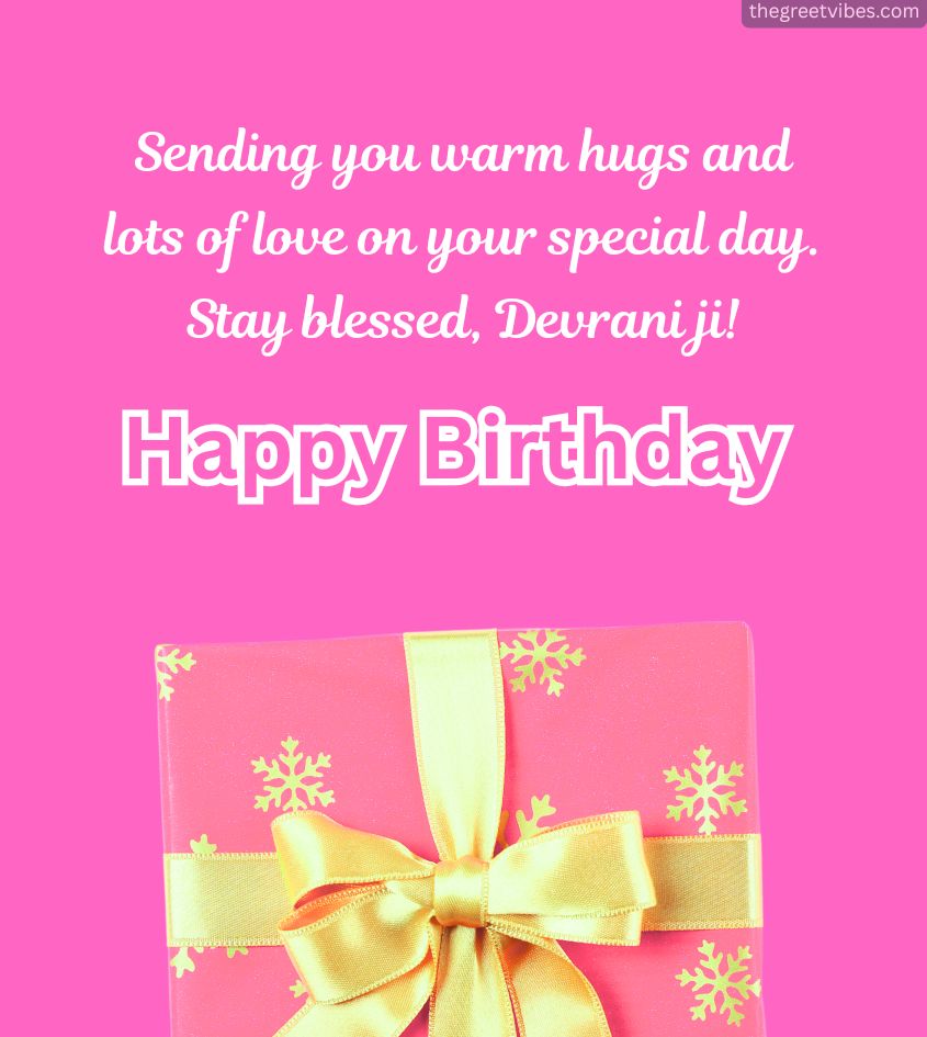 Heart Touching Birthday Quotes for Devrani Ji