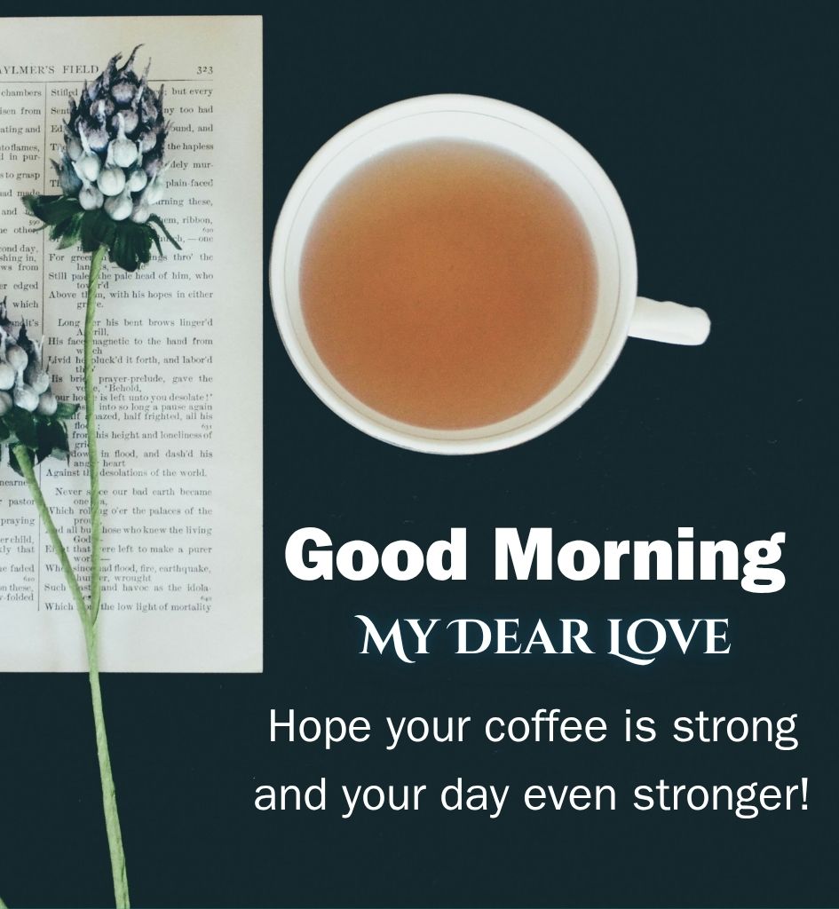 Good Morning Wishes for Boyfriend with Tea