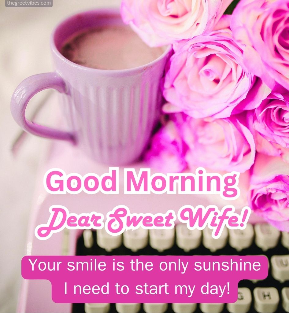 Good Morning Love Wishes for Wife with Pink Background