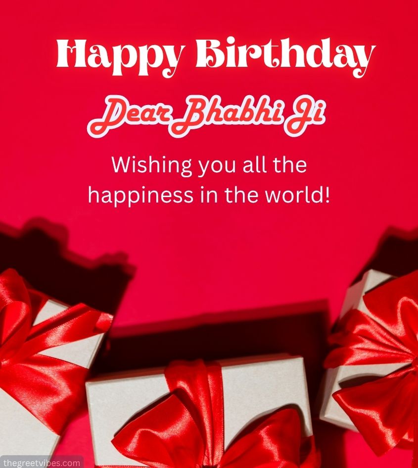 Birthday Images for Bhabhi ji with gifts
