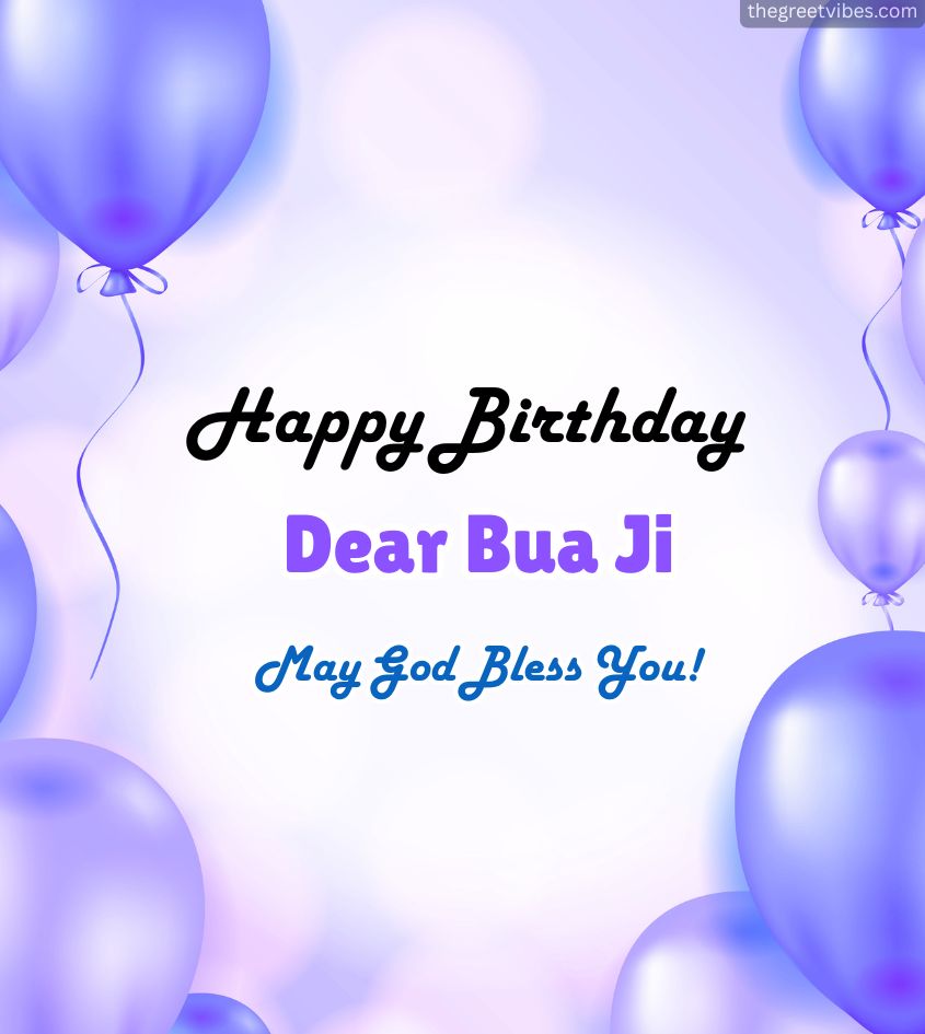 Happy Birthday Wishes for Bua Ji