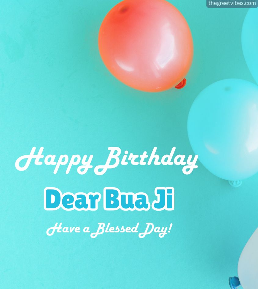 Bua Ji Happy Birthday Wishes