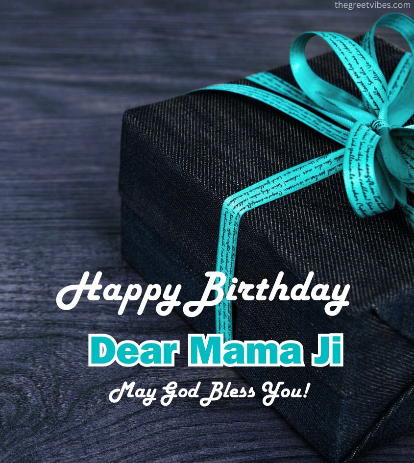 Happy Birthday Images for Mama ji