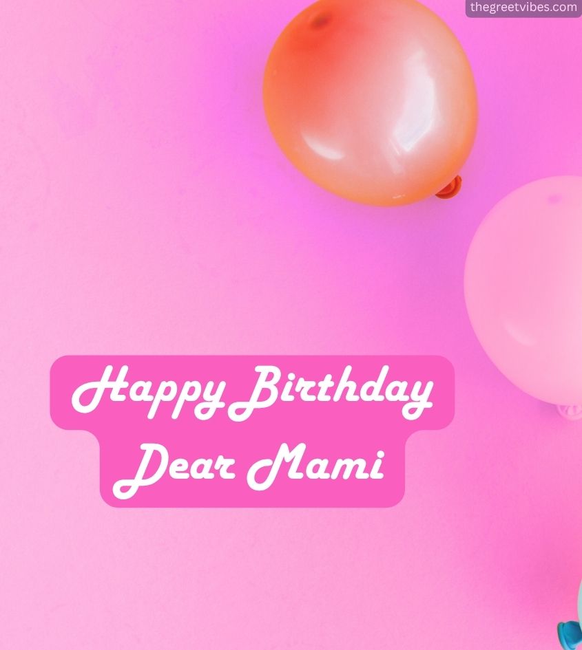 Happy Birthday Mami Ji wishes