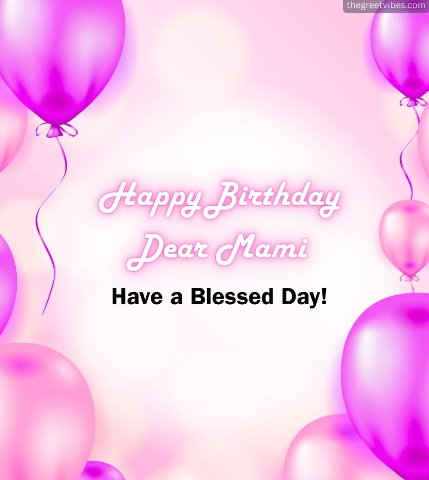 Happy Birthday Mami Ji wishes with Balloons