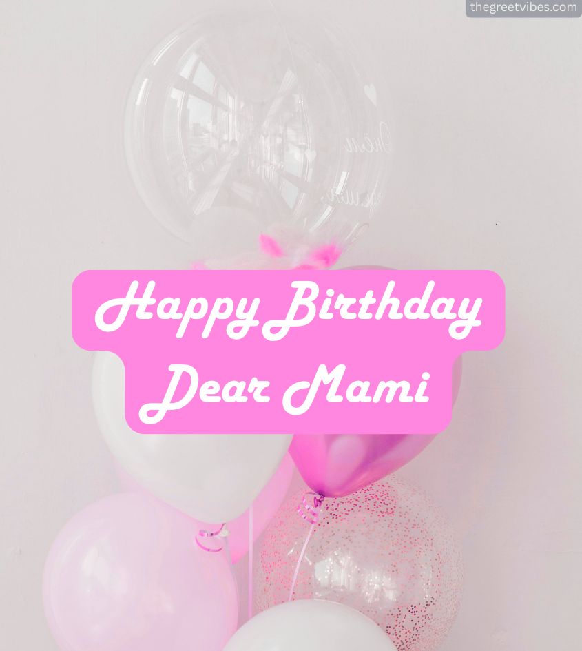 Mami Ji Birthday Images