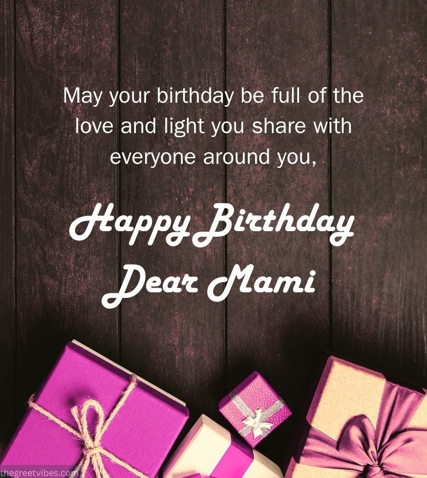 Happy Birthday Quotes for Mami Ji