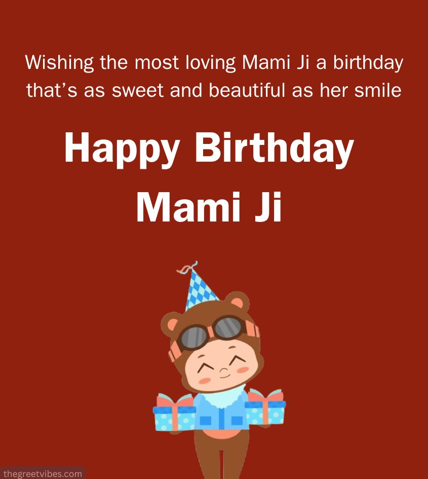 Heartfelt Birthday Wishes for Mami Ji