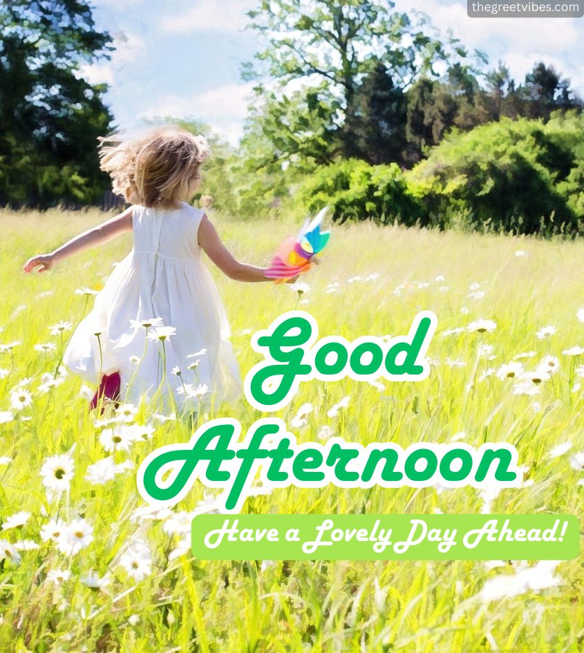 Good Afternoon with Happy Cute Girl in Background