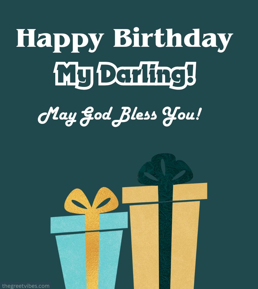 Happy birthday My Darling Pics