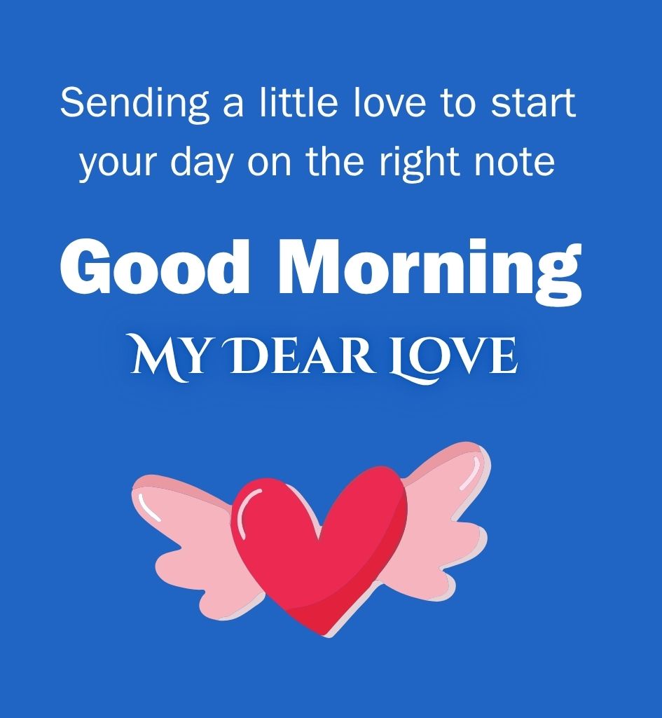 Good Morning Love Greetings for Him