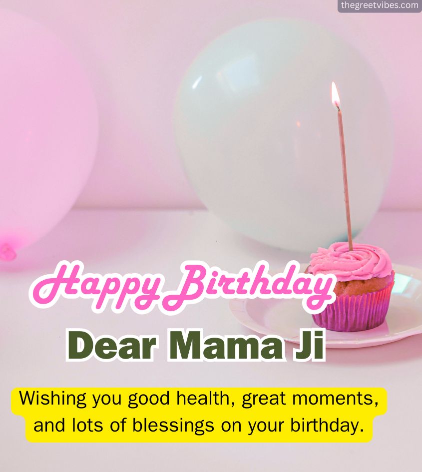 Happy Birthday Greetings for Mama Ji