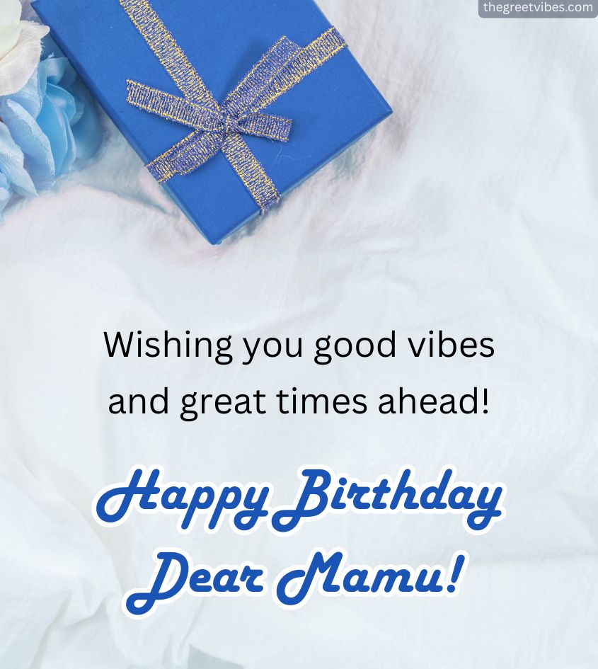 Happy Birthday Greetings for Mamu