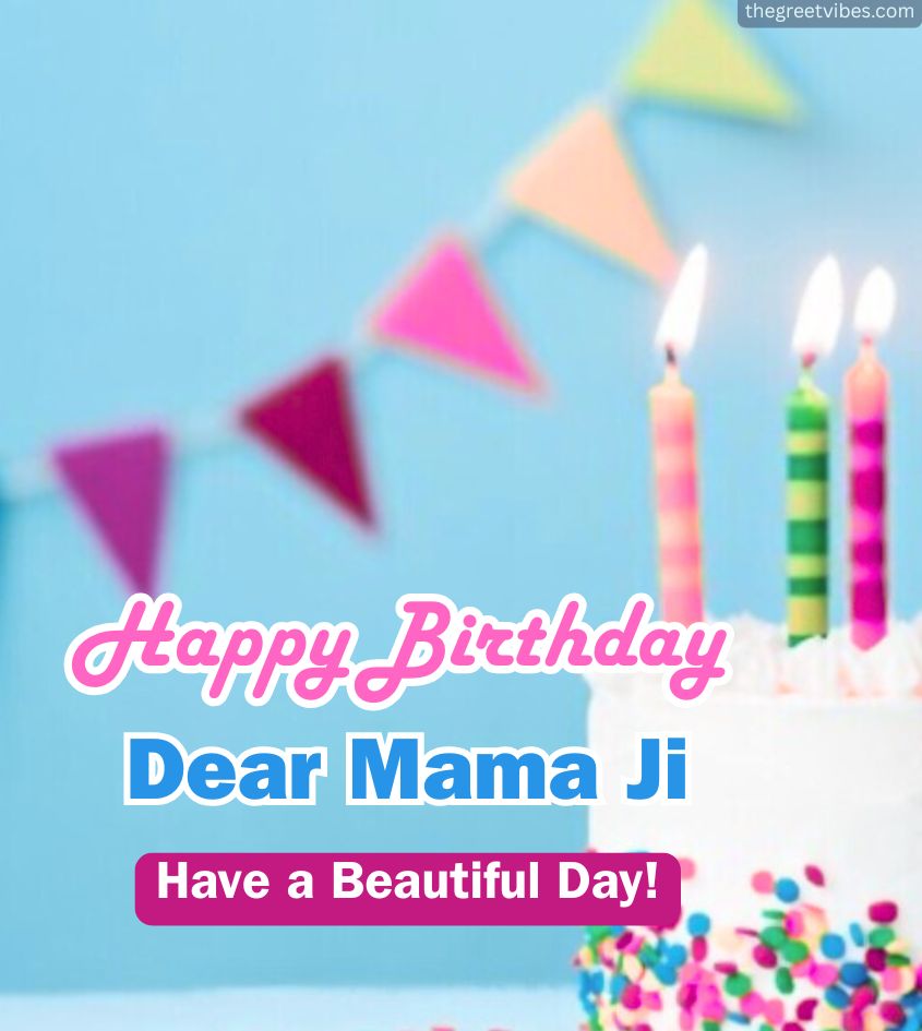 Happy Birthday Mama ji Pics with cake