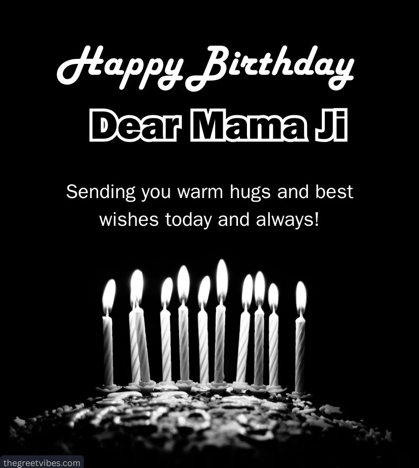 Happy Birthday Quotes for Mama ji with cake