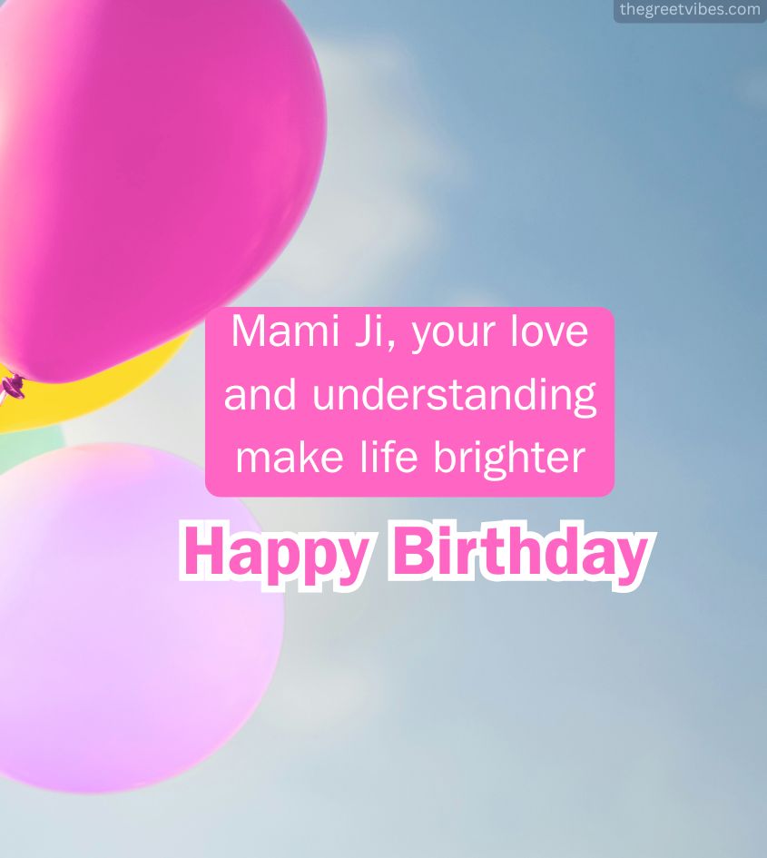 Birthday Greetings for Mami Ji