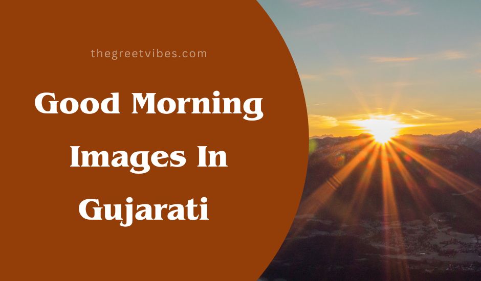 Good morning in gujarati