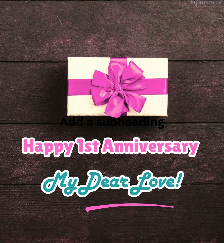 First Love Anniversary Wishes Pics with Gifts