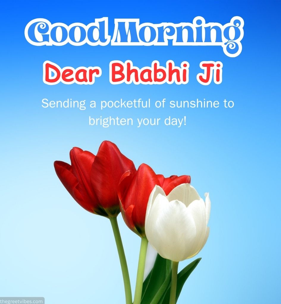 Good Morning Bhabhi Wishes Images with Flowers