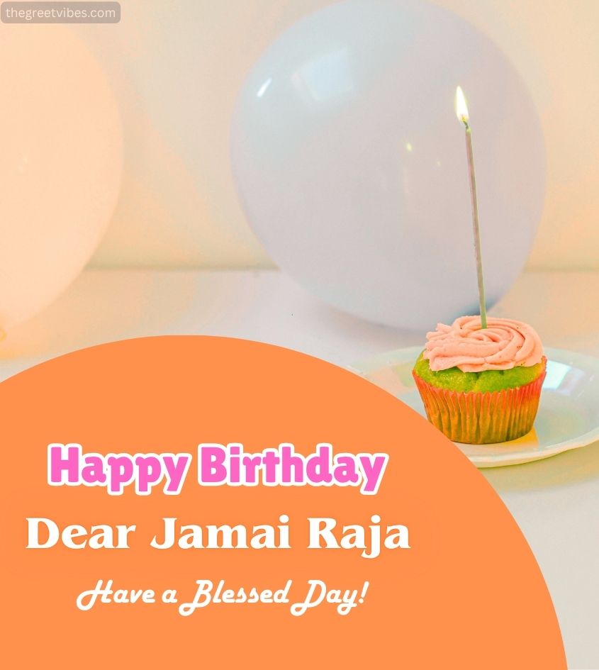 Jamai Raja Birthday wishes