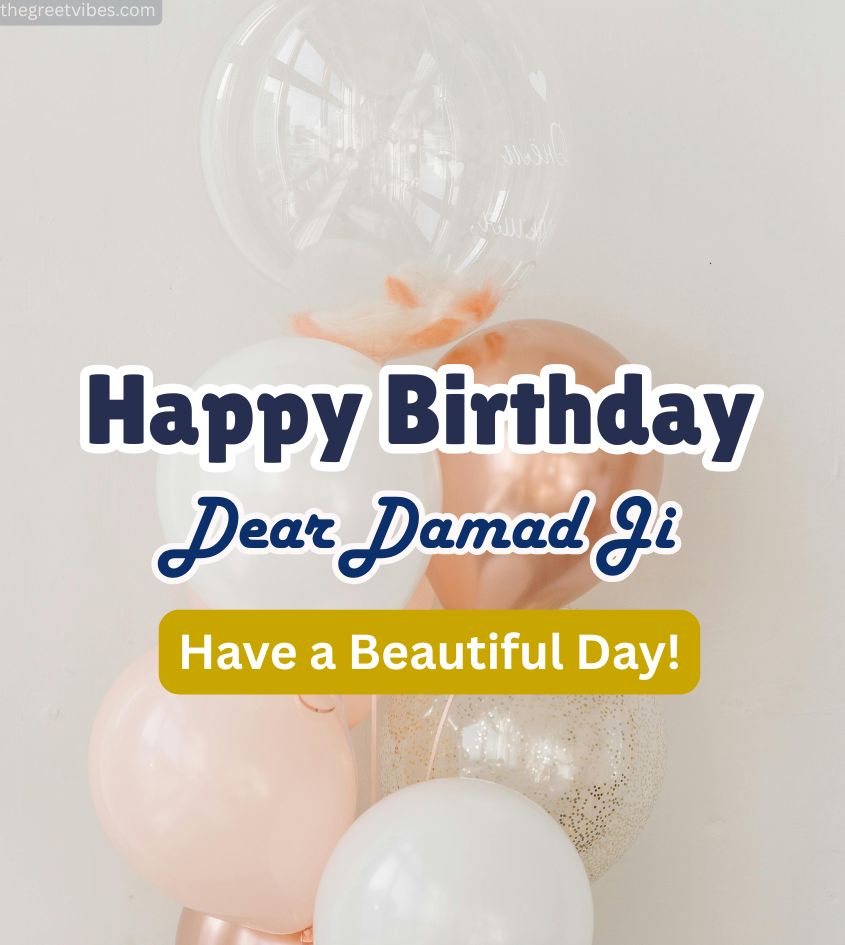 Birthday Greetings for Damad Ji with Balloons
