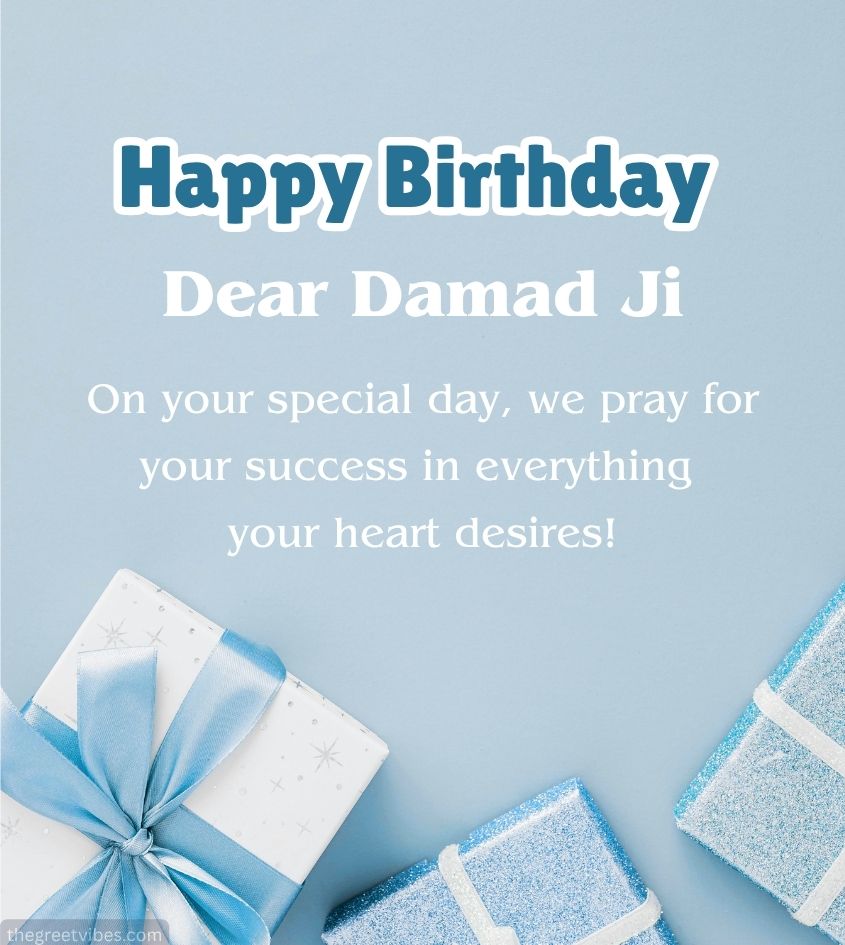 Birthday Wishes for Damad Ji with gifts