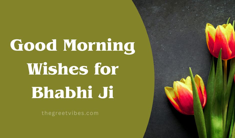 Good Morning Bhabhi Ji Images