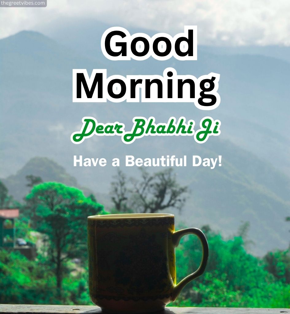 Good Morning Bhabhi Ji Greetings Images