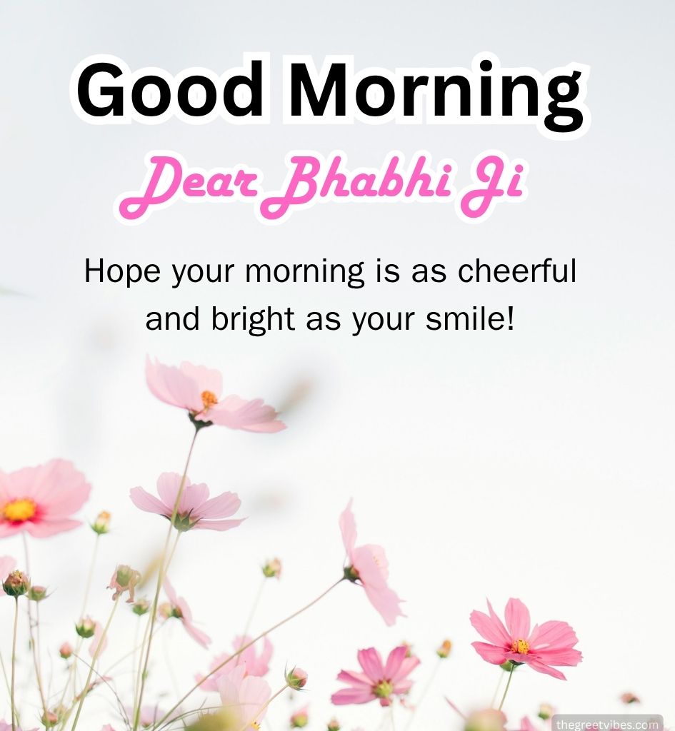 Good Morning Wishes for Bhabhi